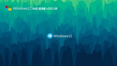 ϵͳ֮Windows11 Ӣ64λ 2021.08